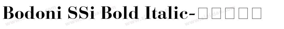 Bodoni SSi Bold Italic字体转换